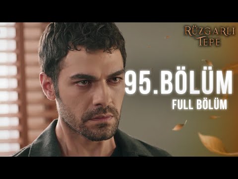 Yeniden #RüzgarlıTepe İzliyoruz 💫 | 95. Bölüm