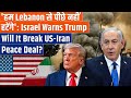 Will Israel Derail the US-Iran Peace Deal?
