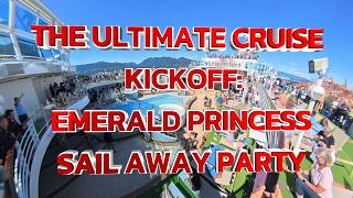 FIRST TIME AT EMERALD PRINCESS CRUISE| SAIL AWAY PARTY