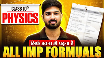 Class 10 Physics - All Formula Sheet in 1 Video 🔥| Board Exam 2026 | MP Board Wallah