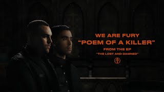 WE ARE FURY - Poem of a Killer (with Elijah Cruise) Resimi