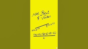 Mid Point of Two Vector P and Vector Q