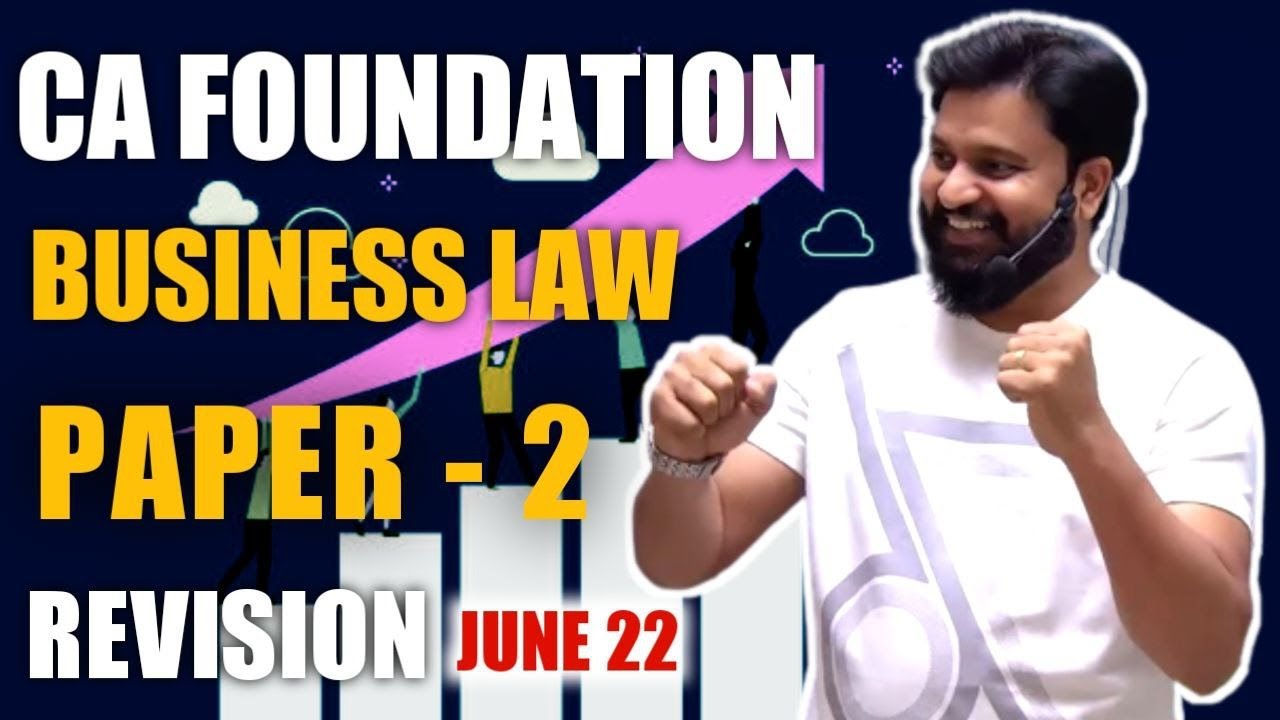 CA Foundation Business Law Revision JUNE 2022 I CTC Classes