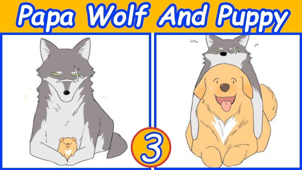 Papa Wolf and The Puppy Comic #3 - YouTube