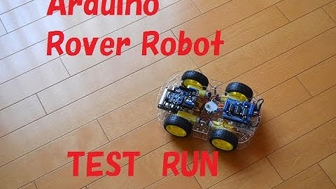 続続　L293D　DK Electronics  Motor Shield  、ロボット　走行テスト　Rover Robot Test Run