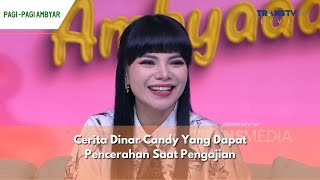 Cerita Dinar Candy Yang Dapat Pencerahan Saat Pengajian | PAGI PAGI AMBYAR (22/5/24) P2