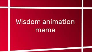 wisdom meme