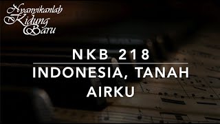 NKB 218 — Indonesia, Tanah Airku