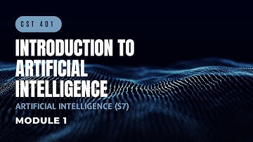 Introduction to AI | CST401 | AI MODULE 1 | KTU | Anna Thomas | SJCET