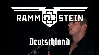 Rammstein - Deutschland (vocal cover)