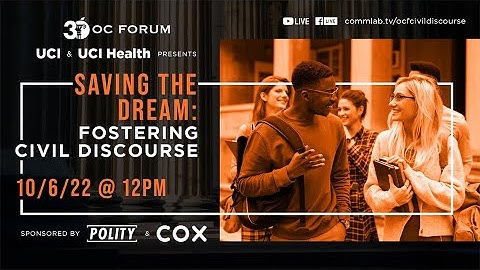 Saving the Dream: Fostering Civil Discourse