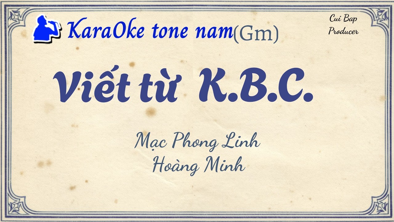 Viết từ KBC | Tone nam (Gm) Karaoke  | Cùi Bắp producer cuibap
