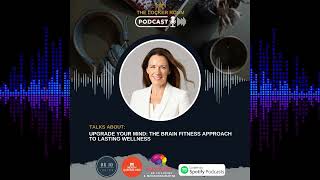Upgrade Your Mind: The Brain Fitness Approach to Lasting Wellness