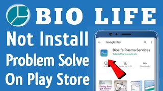 How to fix BioLife app Can't Install | Bio Life download problem solve on play store & ios screenshot 2