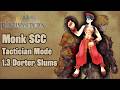 FFT SCC Monk: 1.3 - Dorter Slums