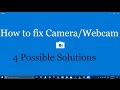 How to fix camera and webcam problems in Windows 10 (4 Solutions)