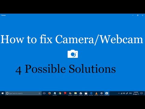 How to fix camera and webcam problems in Windows 10 (4 Solutions)