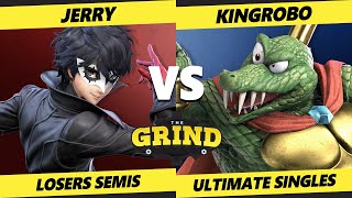 The Grind 254 Losers Semis - Jerry (Joker) Vs. KingRoBo (K Rool) Smash Ultimate - SSBU