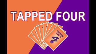 Tapped Four Card Game