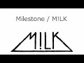 【オルゴール】Milestone / M!LK