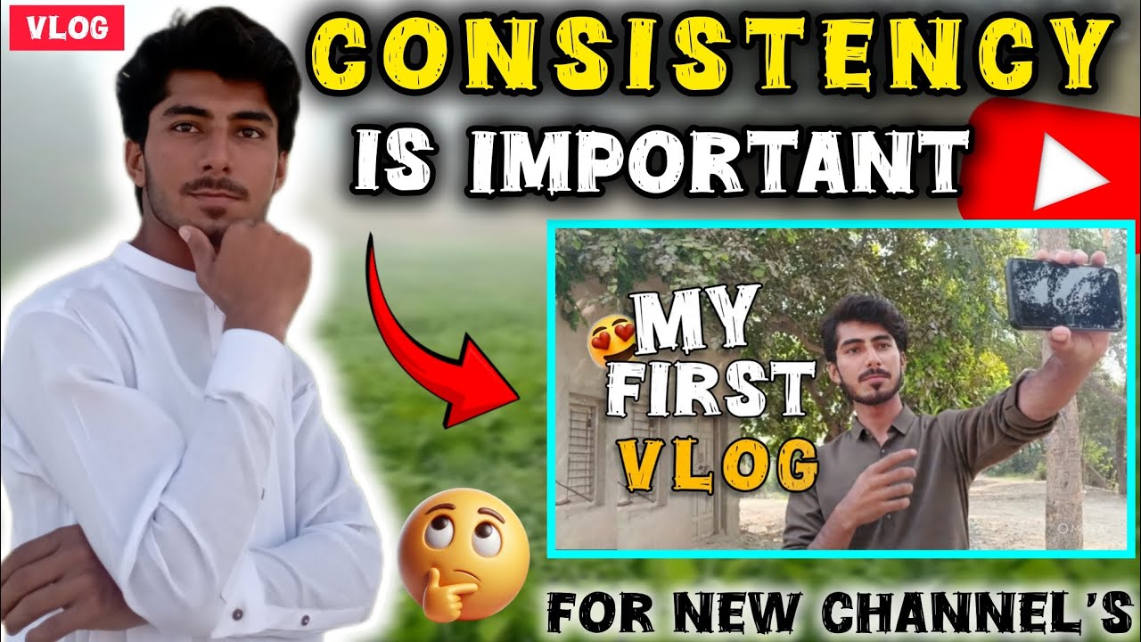YouTube Channel Keliye Consistency Bahut Hi Zaroori Hy | Consistency Is Important | Ak Vlogs 