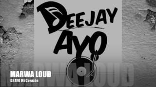 DJ Sem - Mi Corazón (Feat.Marwa Loud) Remix by Dj Ayo Resimi