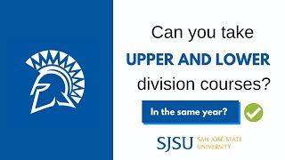 Can you take Upper and Lower Division Courses in the same year?