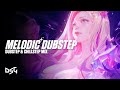Melodic Dubstep 2023 | Best Dubstep and Chillstep Mix