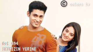 494 Ikimizin yerine.Balika vadhu background music