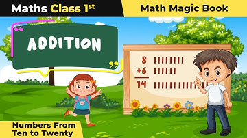 Class 1 Maths (Math Magic Book) Chapter 5 | Addition - Numbers From Ten to Twenty