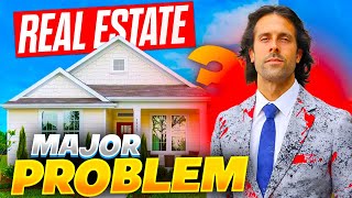 The MAJOR Problem of The Modern Real Estate Agent