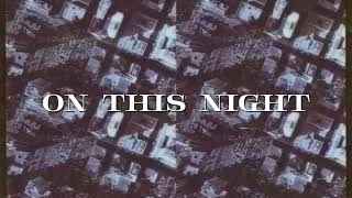 On this Night - Prod.Barrxn