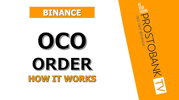 How an OCO Order Works on Binance: A Simple Explanation for Beginners and Traders