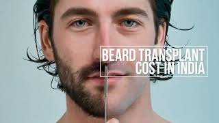 Beard Transplant in India | Beard Transplant Cost in India