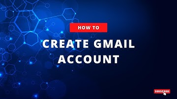 How to Create a Google Account (Step by Step Guide)