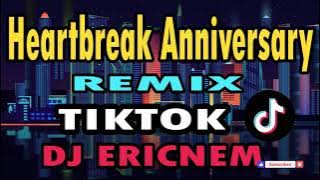 Tiktok Song | Heartbreak Anniversary Remix | Dj Ericnem
