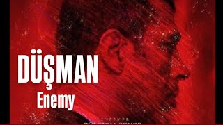Düşmanenemy 2024 - Kısa Versiyon- English Subles