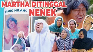 NENEK MARTHA ILANG