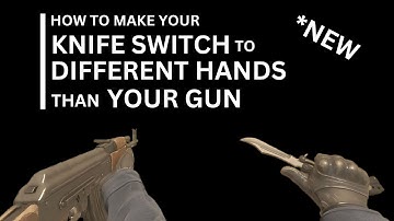 How to make your knife be in a different hand than your gun in CS2