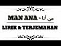 MAN ANA NEW ( من أنا ) - FULL LIRIK & TERJEMAHAN - PP.AL FALAH PLOSO KEDIRI - ANGKASA 2019