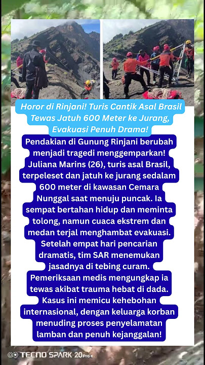 Teror Maut di Rinjani! Turis Cantik Brasil Juliana Marins Jatuh 600 Meter, Evakuasi 4 Hari