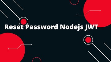 🔒 JWT Authentication in Node.js #6 Reset Password JWT + Nodejs