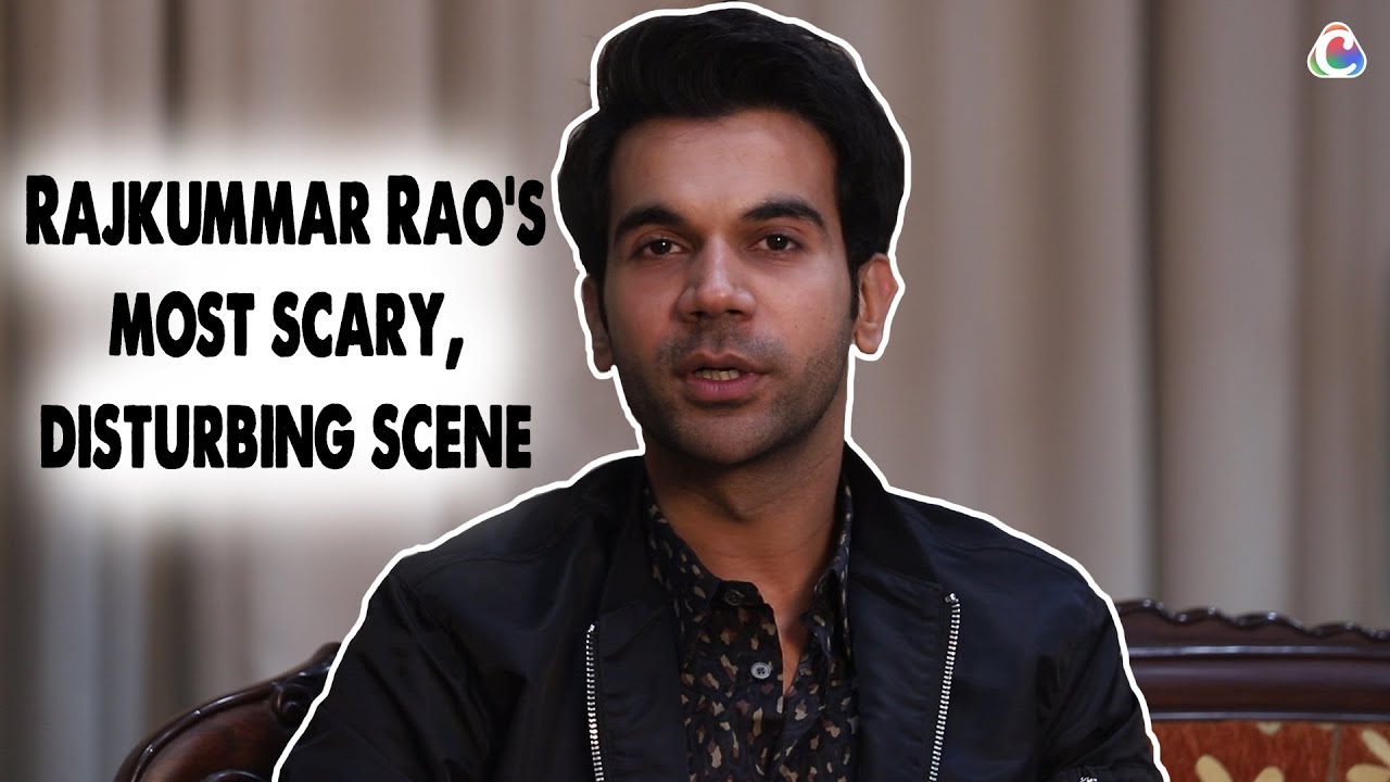Rajkummar Rao on his most scary, disturbing scene | Interview - YouTube