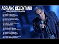 Le Più Belle Canzoni di Adriano Celentano - Canzoni popolari di Adriano Celentano -Adriano Celentano