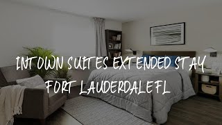 InTown Suites Extended Stay Fort Lauderdale FL Review - Tamarac , United States of America