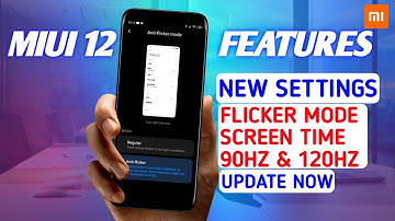 MIUI 12 | MIUI 12 NEW DESIGNED SETTINGS SCREEN TIME AND FLICKER MODE  ENABLE NOW | MIUI 12 UPDATE