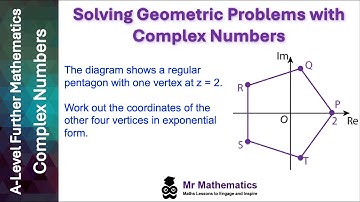 Solving Geometric Problems with Complex Numbers | Mr Mathematics