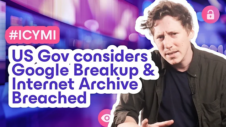 Google Monopoly Threatened & Data Breach at Internet Archive | ICYMI | Tech News thumbnail