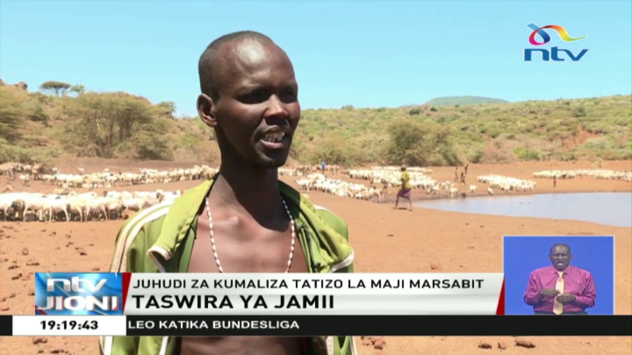 news update traduccion Uhaba wa maji Marsabit || Taswira ya jamii