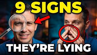 9 Signs Someone Is Lying To You (Backed by Psychology)